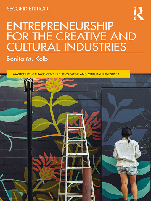 Entrepreneurship for the Creative and Cultural Industries.